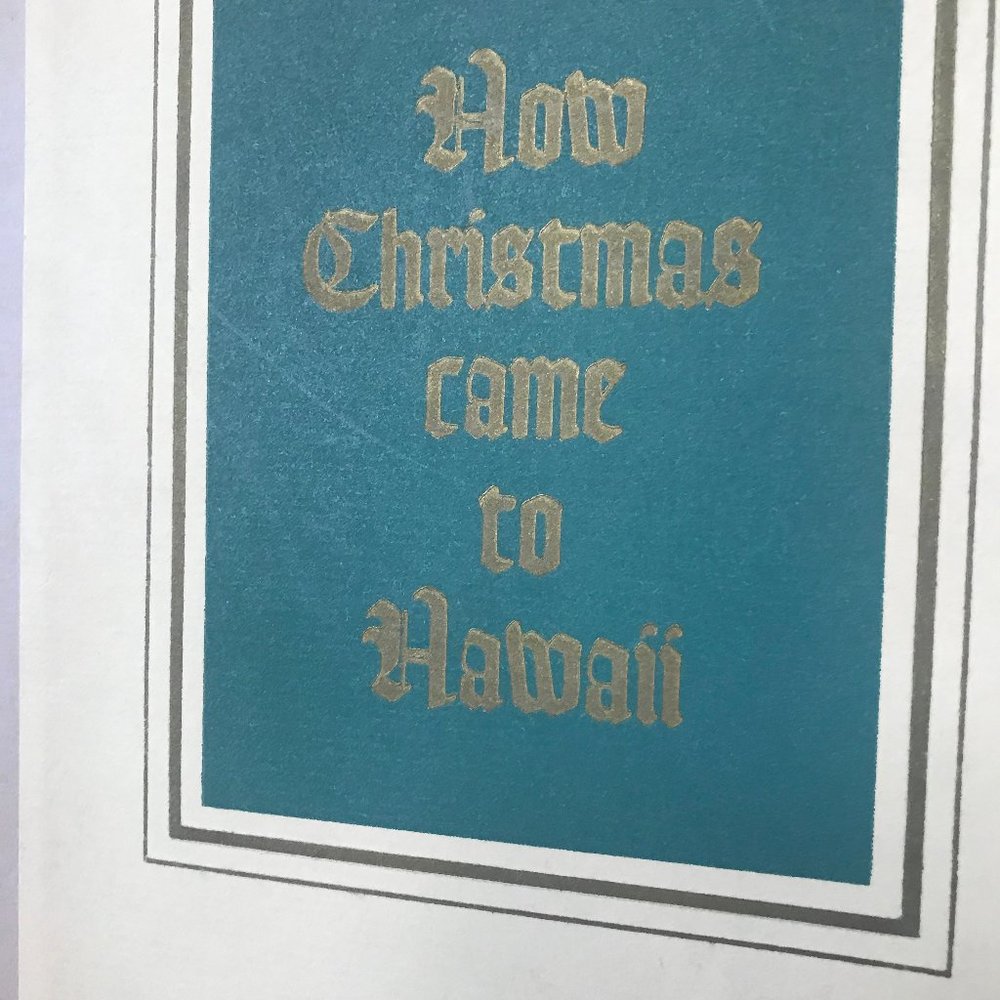 "How Christmas Came to Hawaii" book by Roger Bye